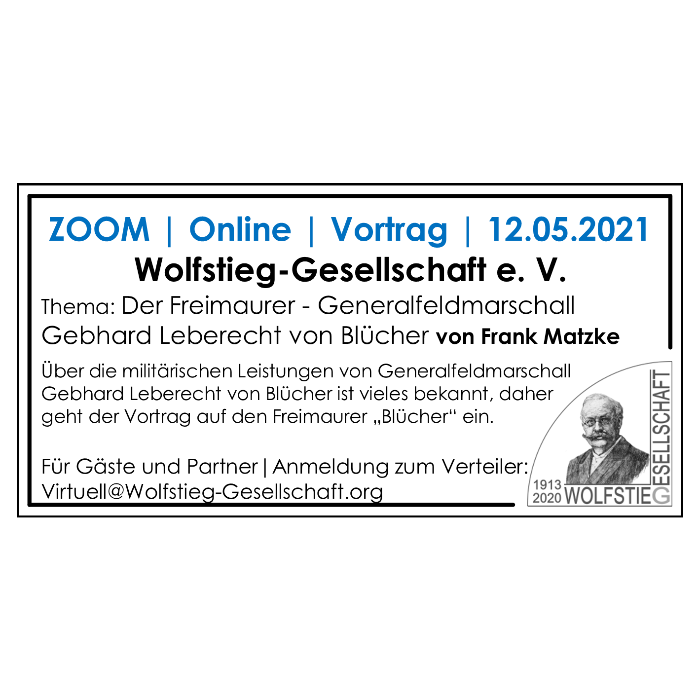 Zoom | 12.05.2021 | Der Freimaurer - Generalfeldmarschall Gebhard Leberecht von Blücher von Frank Matzke  