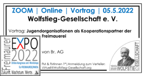 220505 EXPO - Jugendorganisationen als Kooperationspartner der Freimauerei - AG OB 1. Grad