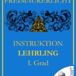 Instruktion / Lesung / Diskussion | Lehrling 2024 (6 Termine) für Freimaurerbrüder