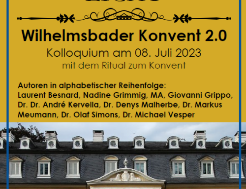 Wilhelmsbader Konvent 2.0   Kolloquium am 08. Juli 2023  mit dem Ritual zum Konvent